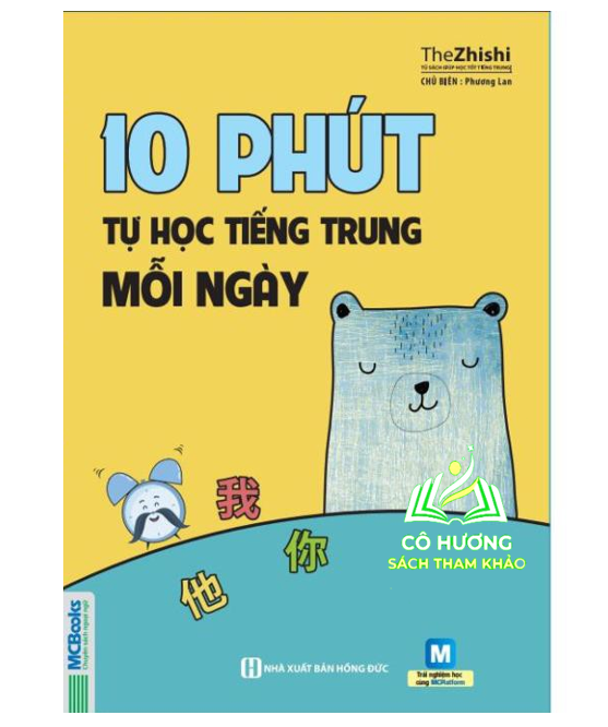 Sách - 10 Phút Tự Học Tiếng Trung Mỗi Ngày - Dành Cho Người Học Tiếng Trung Cơ Bản (MC)