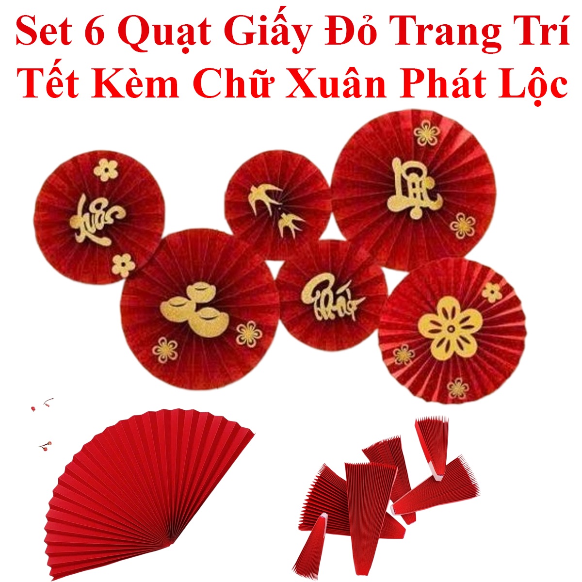 Set 6 Quạt Giấy Đỏ Trang Trí Tết Kèm Chữ Xuân Phát Lộc