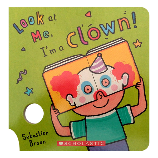 Look At Me: I'M A Clown!