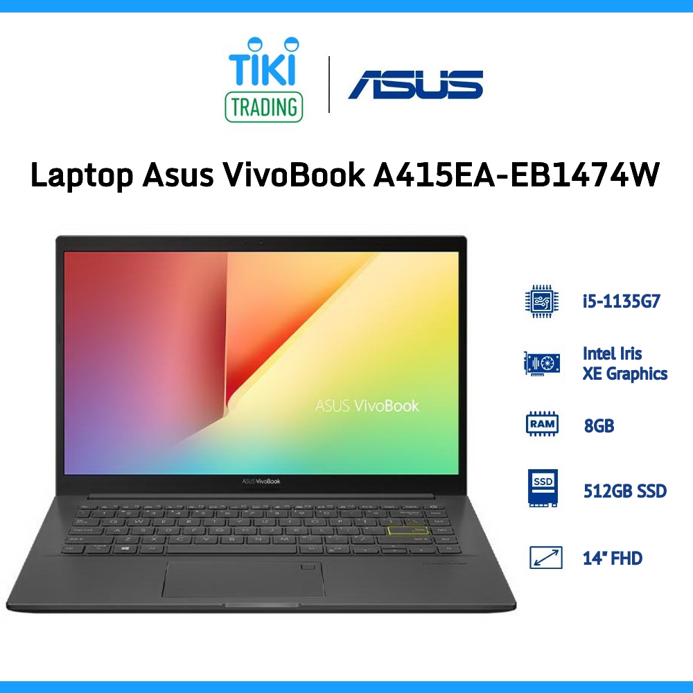 Laptop Asus VivoBook A415EA-EB1474W (Core i5-1135G7/ 8GB/ 512GB SSD/ 14 FHD/ Win11) - Hàng Chính Hãng