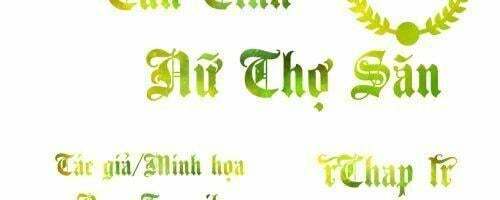 phương pháp tán tỉnh của nữ thợ săn chapter 1 2