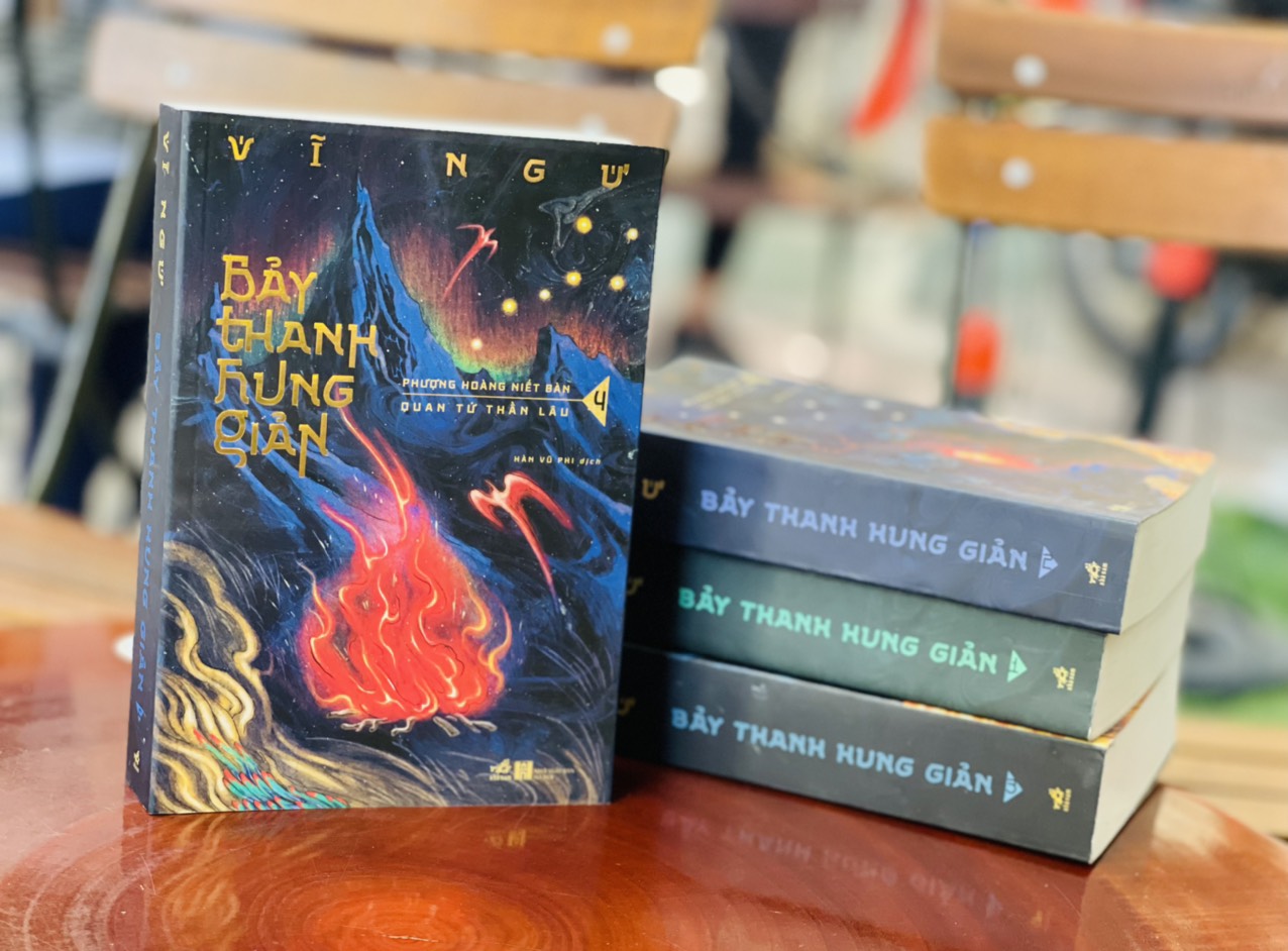 BẢY THANH HUNG GIẢN – Vĩ Ngư – Hàn Vũ Phi dịch – Nhã Nam – NXB Hà Nội – Bìa mềm