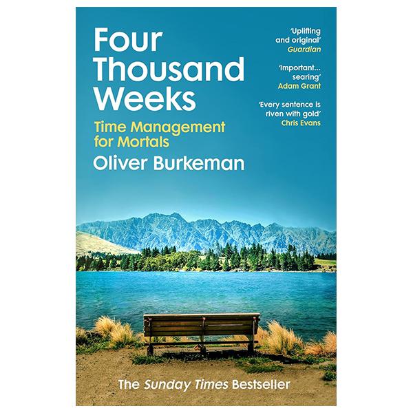 Four Thousand Weeks