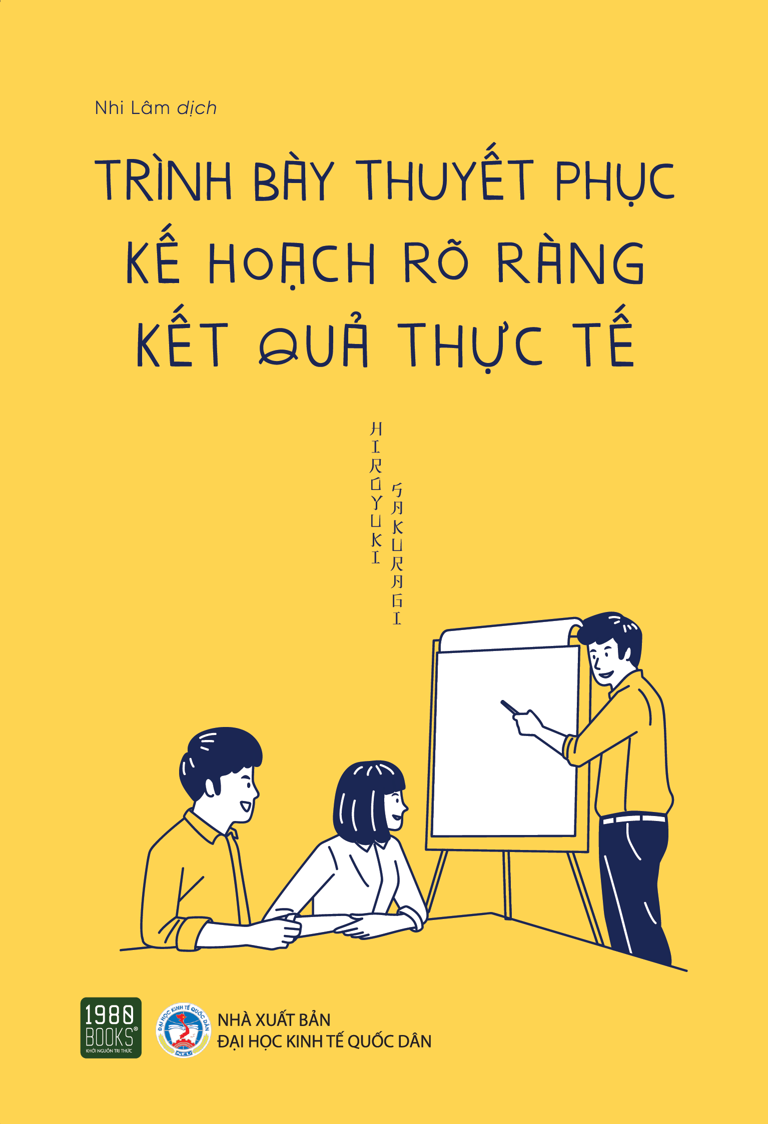 Sách - Trình bày thuyết phục, Kế hoạch rõ ràng, Kết quả thực tế - 1980BOOKS