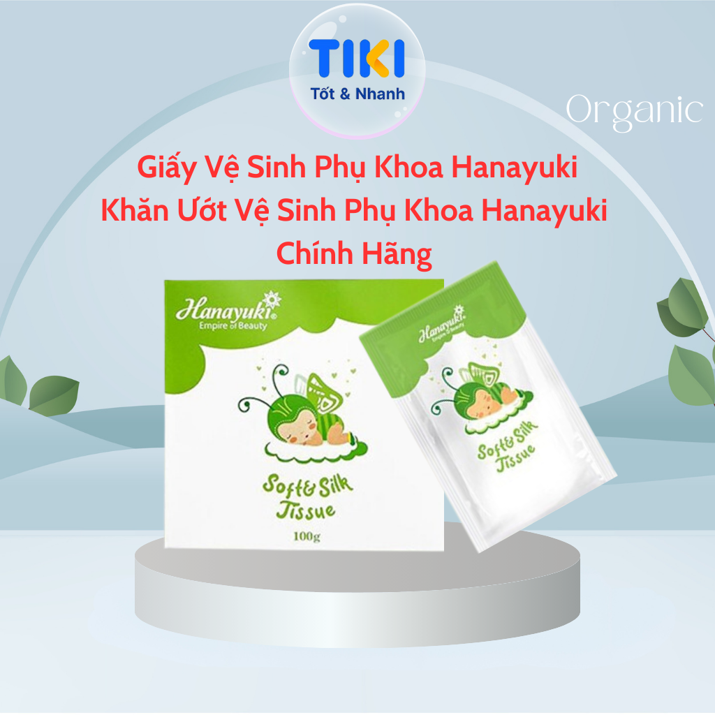 Giấy Vệ Sinh Phụ Khoa Hanayuki Chính Hãng Khăn Giấy Ướt Vệ Sinh Phụ Khoa Soft Silk Tissue 20 Miếng 100G