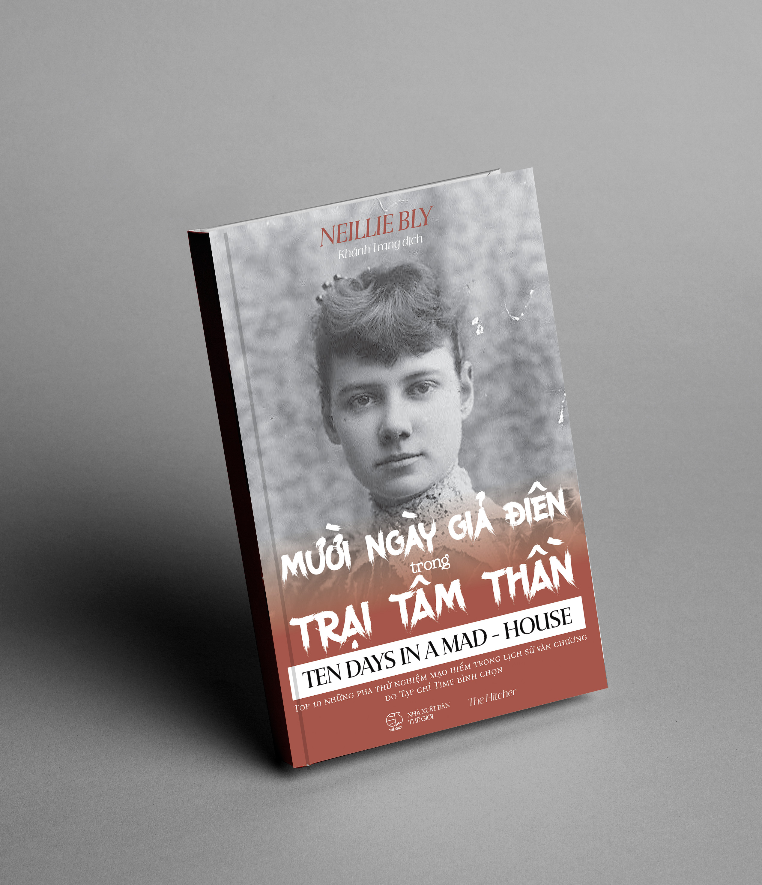 Mười Ngày Giả Điên Trong Trại Tâm Thần - Top 10 Những Pha Thử Nghiệm Mạo Hiểm Trong Lịch Sử Văn Chương - Nhà Sách The Hitcher