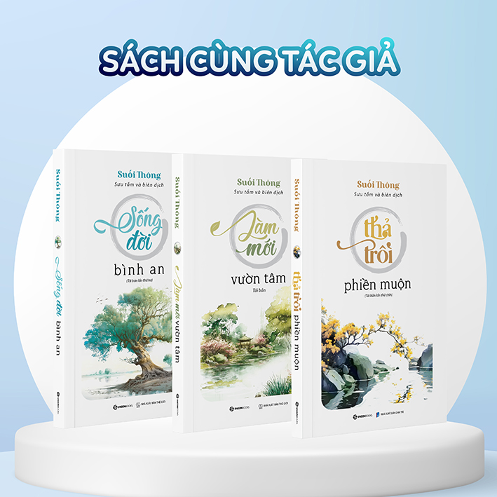 Làm mới vườn tâm - Tác giả Suối Thông