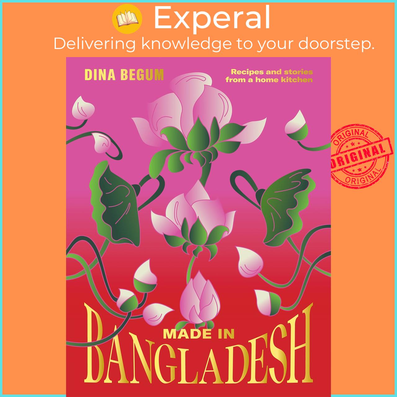 Sách - Made in Bangladesh - Recipes and Stories from a Home Kitchen by Dina Begum (UK edition, Hardcover)