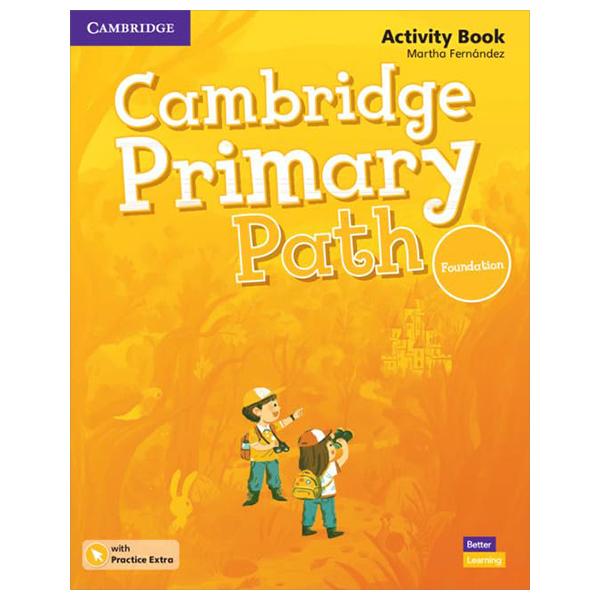 Sách ngoại văn: Cam Primary Path Foundation - Activity Book With Practice Extra