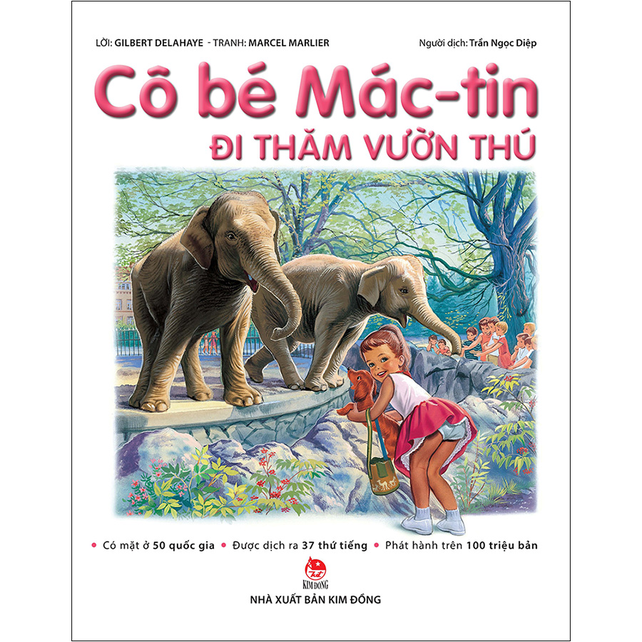 Cô Bé Mác-Tin Đi Thăm Vườn Thú (Tái Bản 2020)