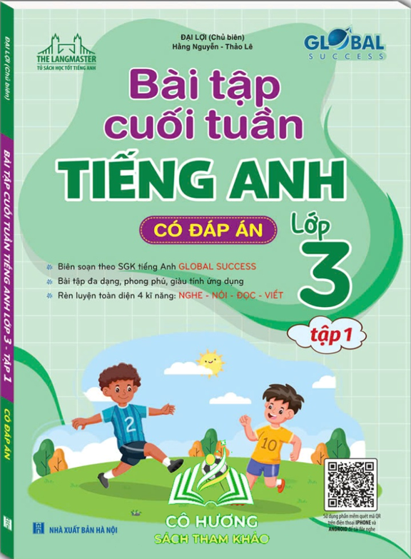 Sách - Global success Bài tập cuối tuần Tiếng Anh lớp 3 tập 1 ( Có đáp án )