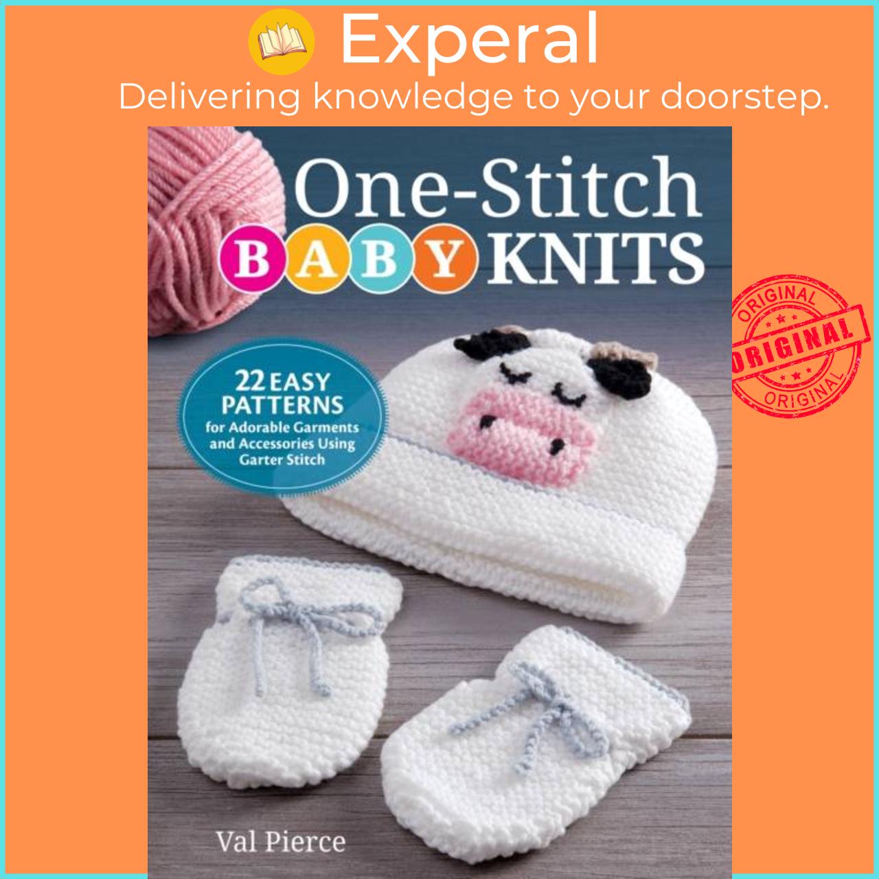 Sách - One-Stitch Baby Knits - 25 Easy Patterns for Adorable Garments and Accessor by Val Pierce (UK edition, paperback)