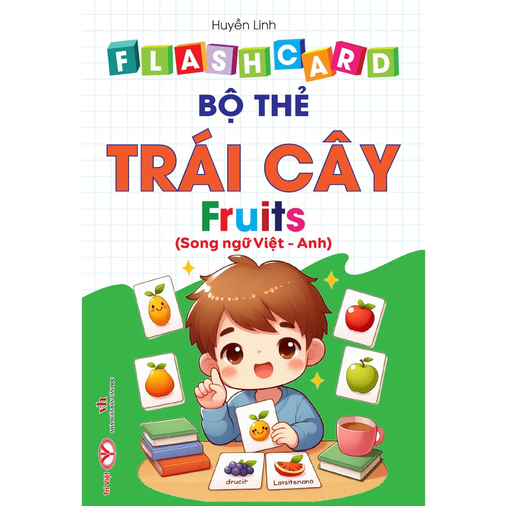 Bộ Thẻ Học Thông Minh Cho Bé - Flashcard Song Ngữ Việt - Anh - Bộ thẻ Trái cây - Fruits - Khổ 10x15cm - Trí Việt