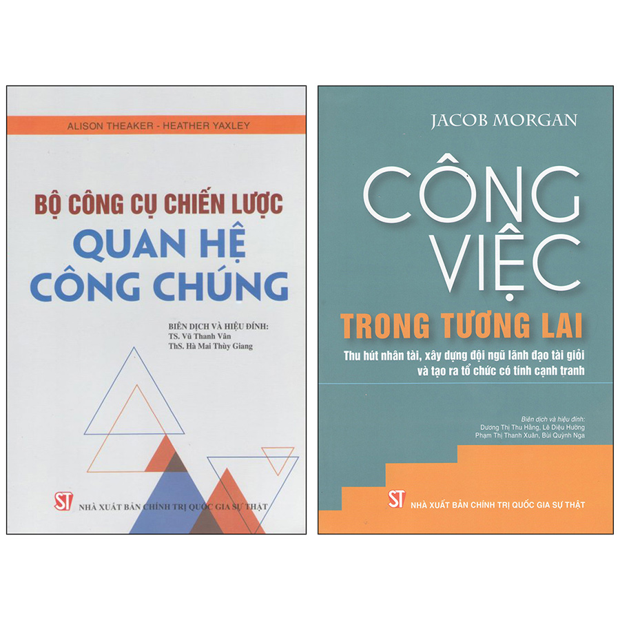 Combo 2 Cuốn: Công Việc Trong Tương Lai + Bộ Công Cụ Chiến Lược Quan Hệ Công Chúng