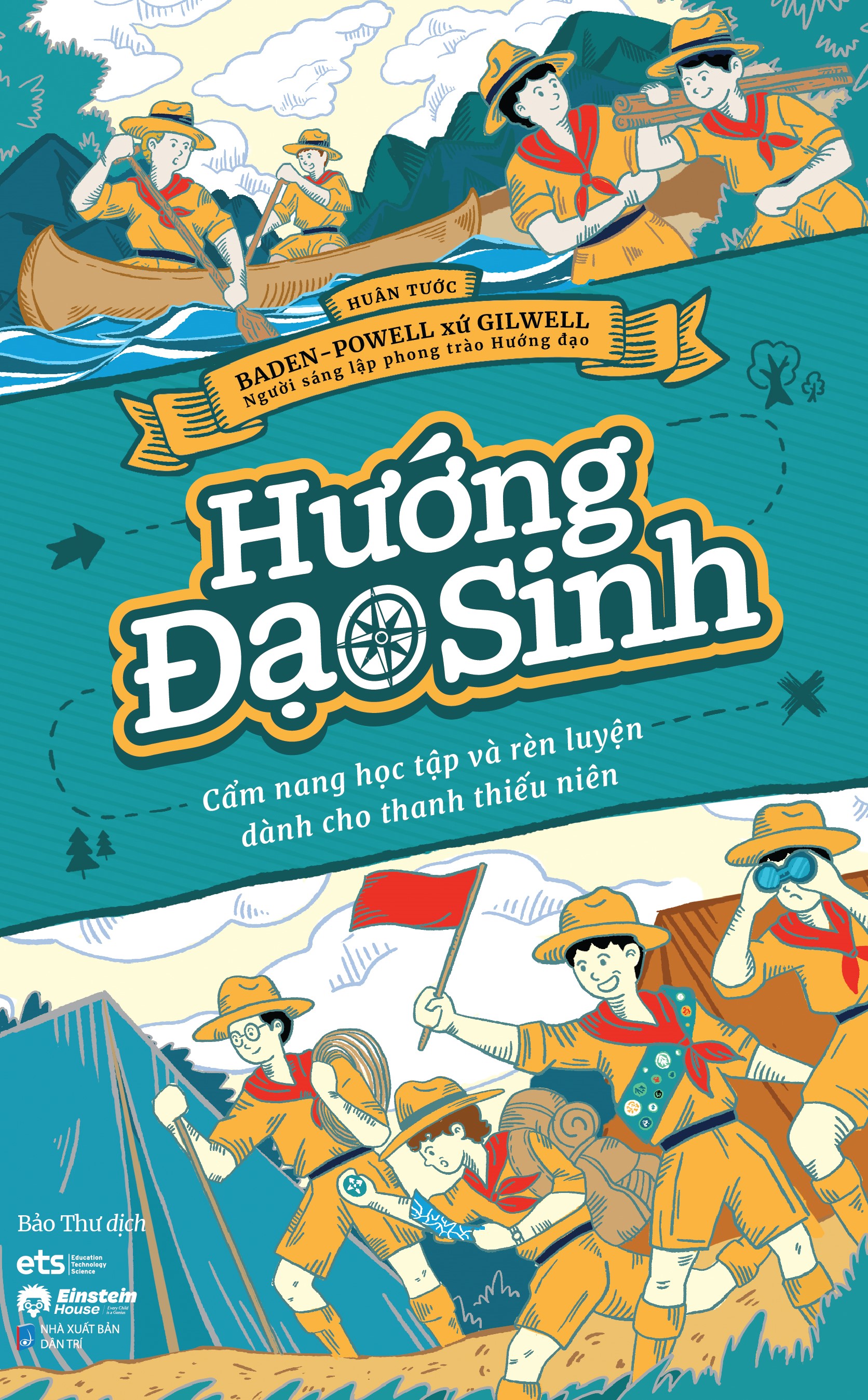 HƯỚNG ĐẠO SINH – Cẩm Nang Học Tập Và Rèn Luyện Dành Cho Thanh Thiếu Niên – Huân tước Baden-Powell xứ Gilwell – Bảo Thư dịch – Alphabooks – NXB Dân Trí