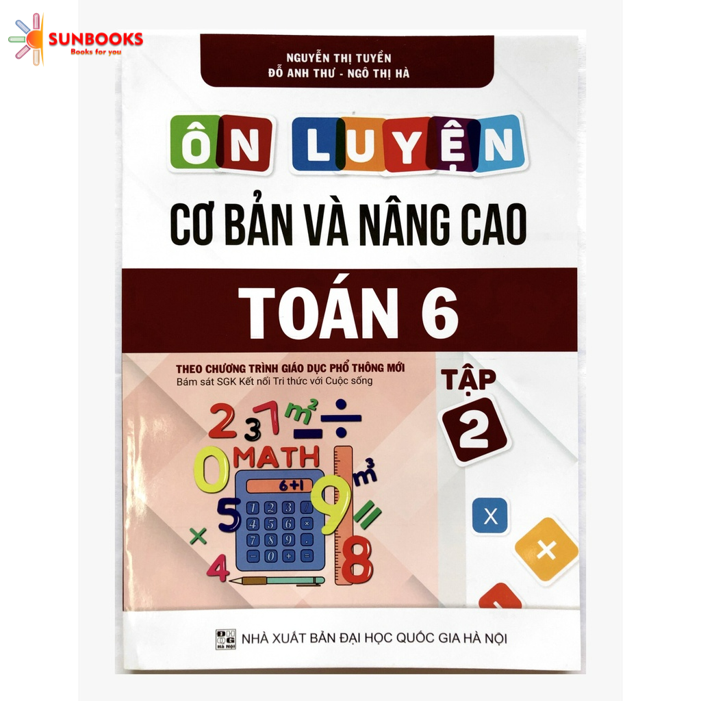 Sách - Ôn luyện cơ bản và nâng cao Toán 6 tập 2 (Bám sát SGK Kết Nối tri thức)