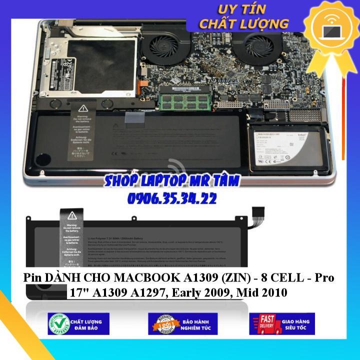 Pin dùng cho MACBOOK A1309  Pro 17&quot; A1309 A1297, Early 2009, Mid 2010 - Hàng chính hãng  MIBAT1543