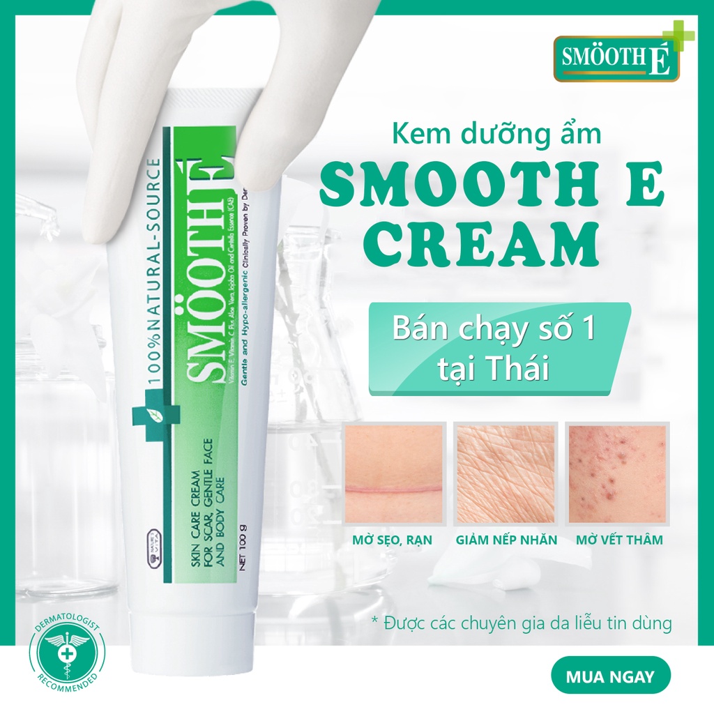 Kem Dưỡng Ẩm Mờ Thâm Mụn Sáng Da Thái Lan Smooth E Cream