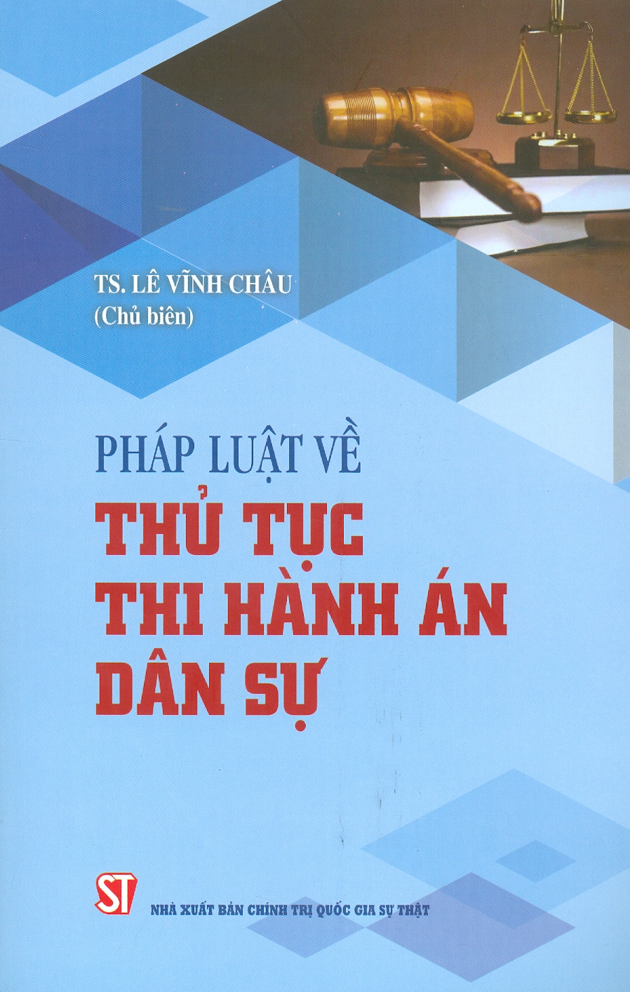 Pháp Luật Về Thủ Tục Thi Hành Án Dân Sự