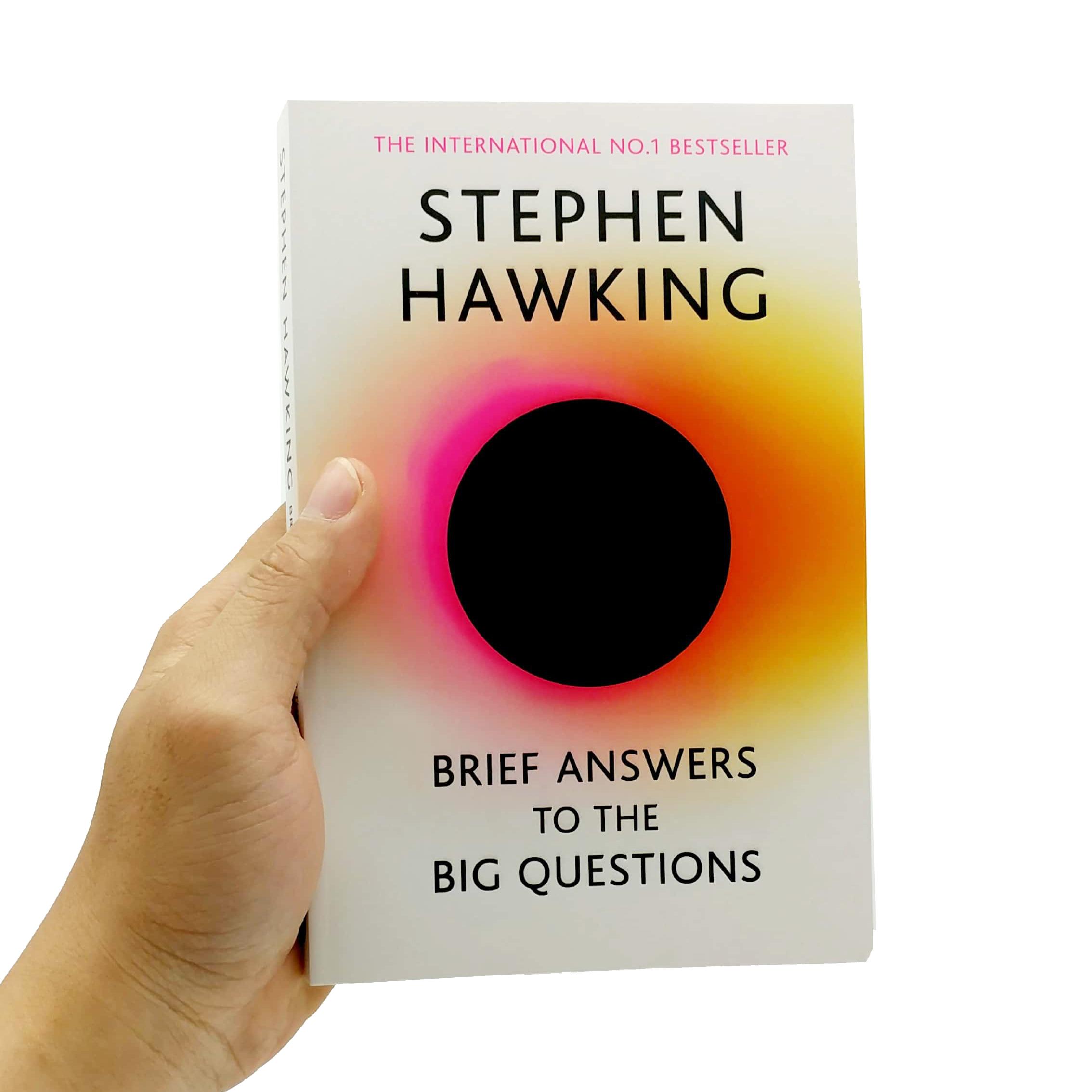 Brief Answers To The Big Questions: The Final Book From Stephen Hawking