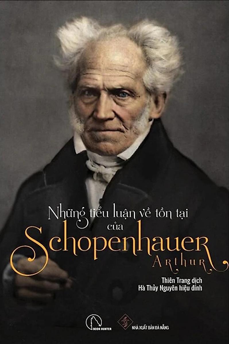 Những Tiểu Luận Về Tồn Tại Của Arthur Schopenhauer (Tái Bản 2023)