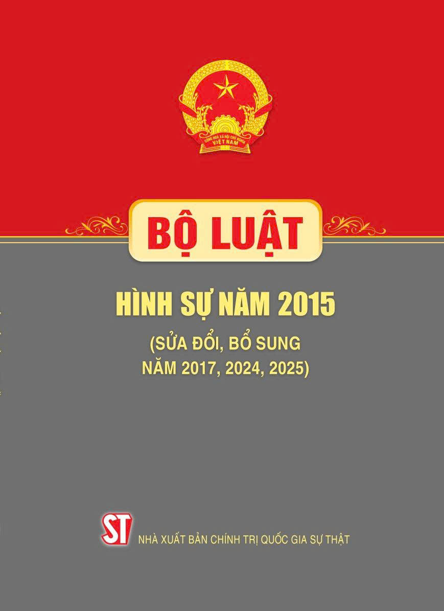 Bộ luật Hình sự năm 2015 (sửa đổi, bổ sung năm 2017, 2024, 2025)