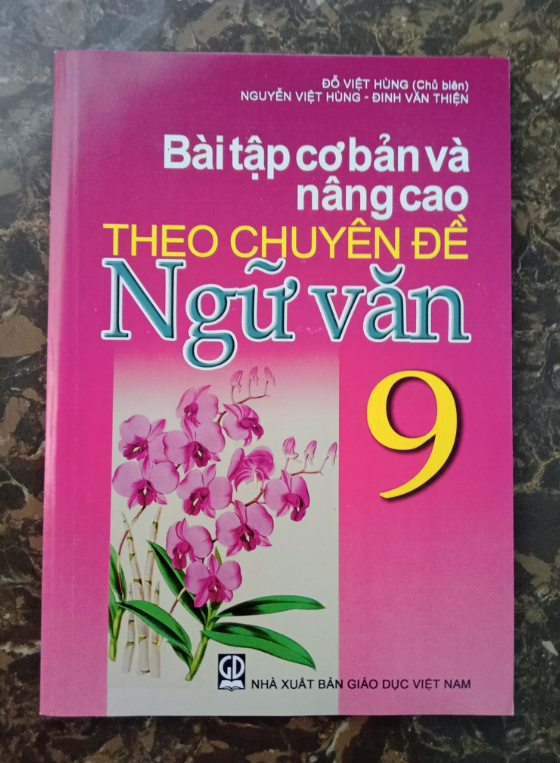 Sách Bài tập cơ bản và nâng cao theo chuyên đề Ngữ văn 9