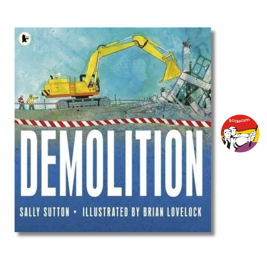 Sách - Demolition: A Rhyming Construction Book by Sally Sutton | English Children's Picture Book