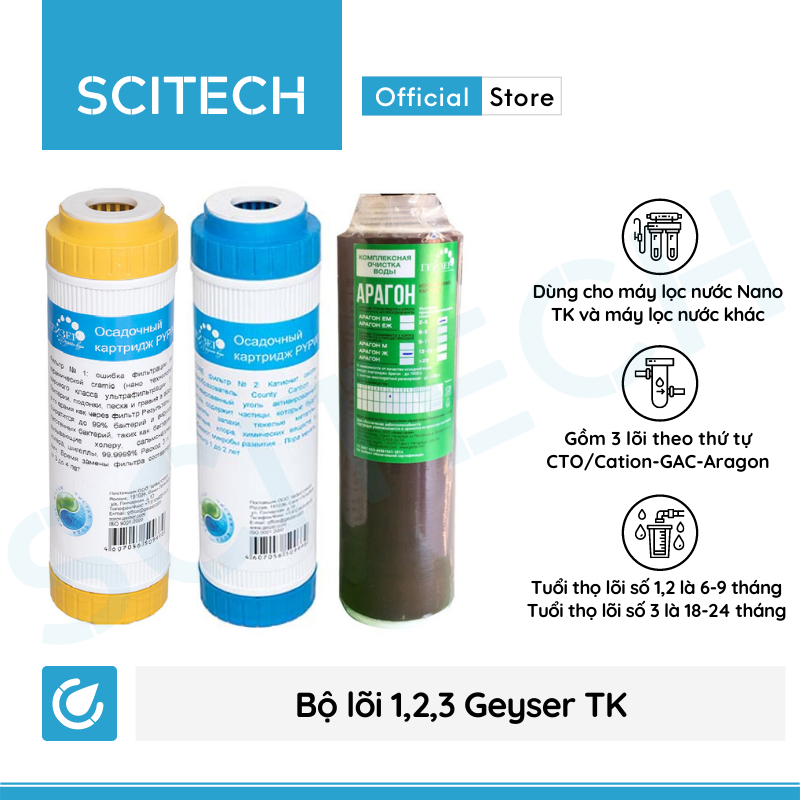 Bộ lõi số 1,2,3 máy lọc nước Nano Geyser TK - Hàng chính hãng