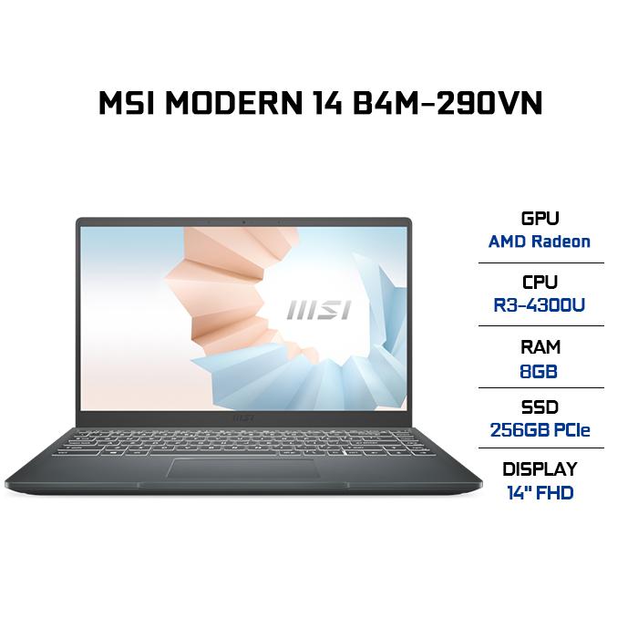 Laptop MSI Modern 14 B4MW-290VN (AMD R3-4300U/ 8GB DDR4 3200MHz/ 256GB PCIe NVMe/ 14 FHD IPS/ Win10) - Hàng Chính Hãng