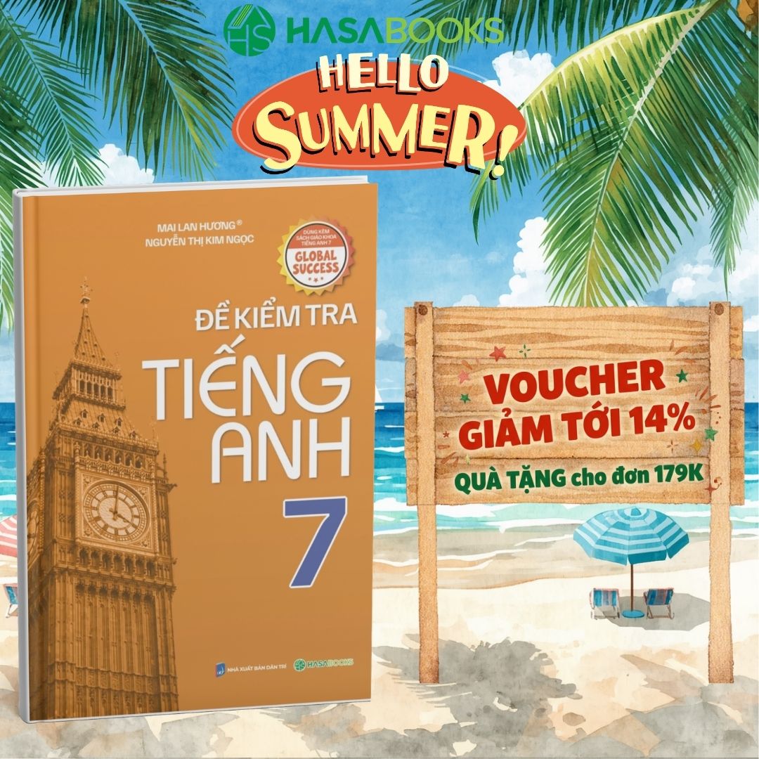 Đề Kiểm Tra Tiếng Anh 7 Global Success - Mai Lan Hương