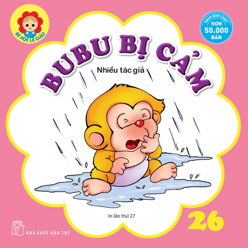 Sách Bé Học Lễ Giáo - Bubu Tập 26: Bubu Bị Cảm (Tái Bản)