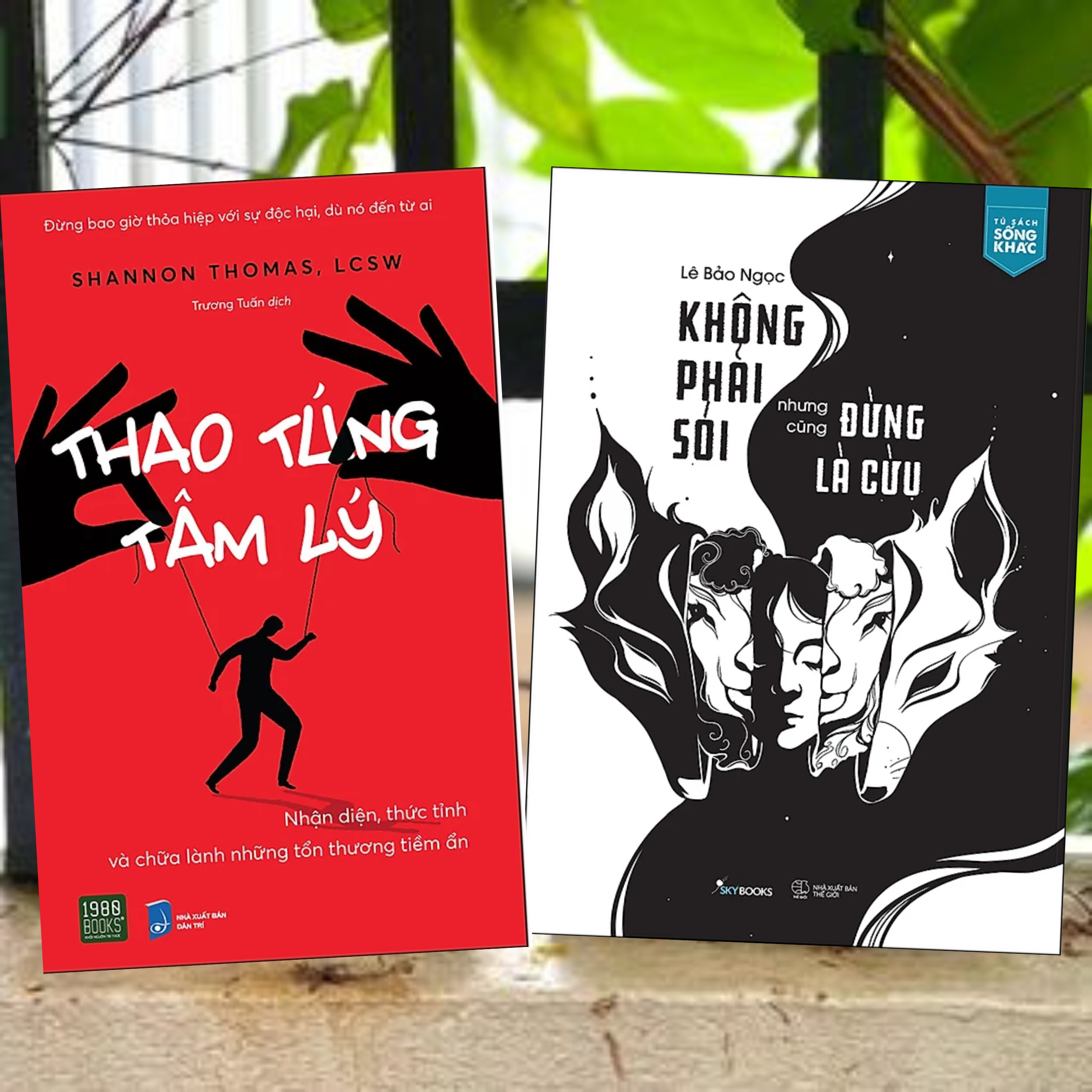Combo 2Q Sách Tư Duy - Kĩ Năng Sống:  Không Phải Sói Nhưng Cũng Đừng Là Cừu + Thao Túng Tâm Lý