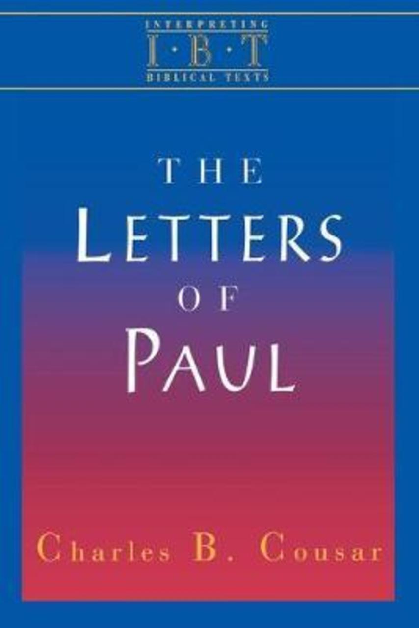 Sách - Interpreting Biblical Texts: Letters of Paul by Charles B. Cousar
