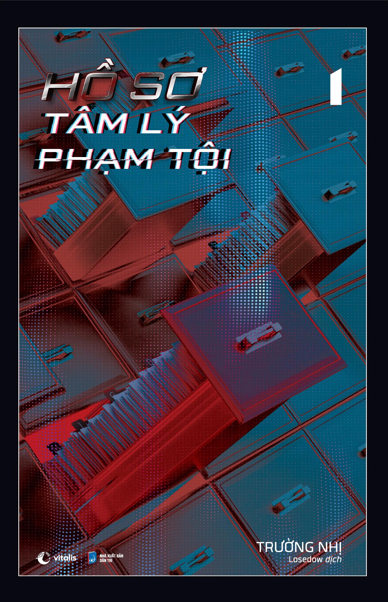 Hồ Sơ Tâm Lý Phạm Tội 1 (Tái Bản 2023)