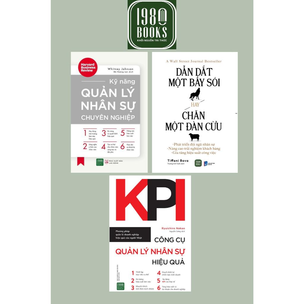 Sách - Combo Dẫn Dắt Một Bầy Sói Hay Chăn Một Đàn Cừu + Kỹ Năng Quản Lý Nhân Sự Chuyên Nghiệp + KPI Công Cụ Quản Lý NSHQ