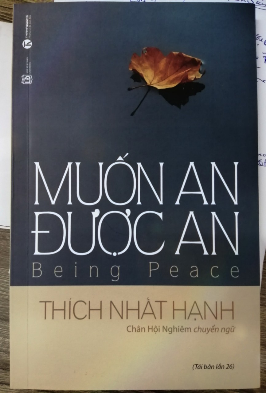 Muốn An Được An - Thích Nhất Hạnh