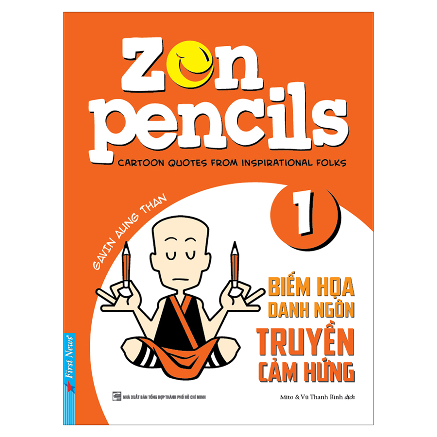 Zen Pencils - Biếm Họa Danh Ngôn Truyền Cảm Hứng Tập 1