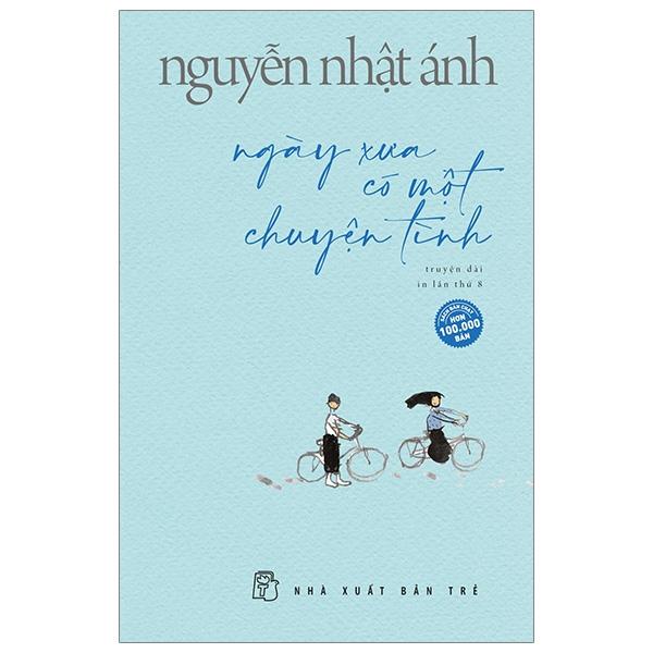 Ngày Xưa Có Một Chuyện Tình (Tái Bản)