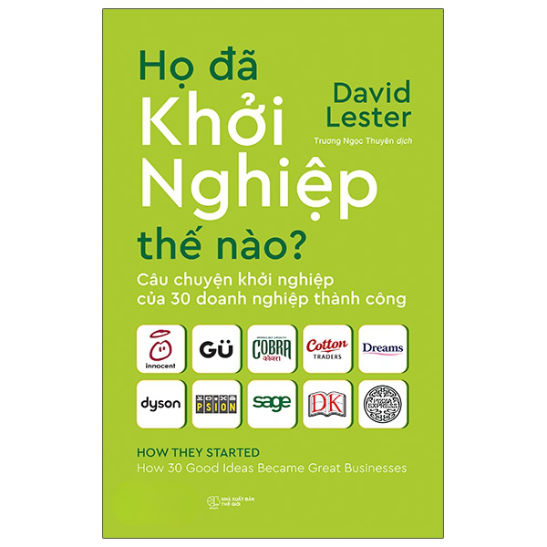 Họ Đã Khởi Nghiệp Thế Nào? - David Lester