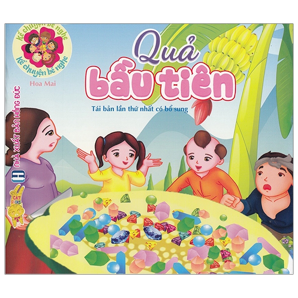 Kể Chuyện Bé Nghe - Quả Bầu Tiên
