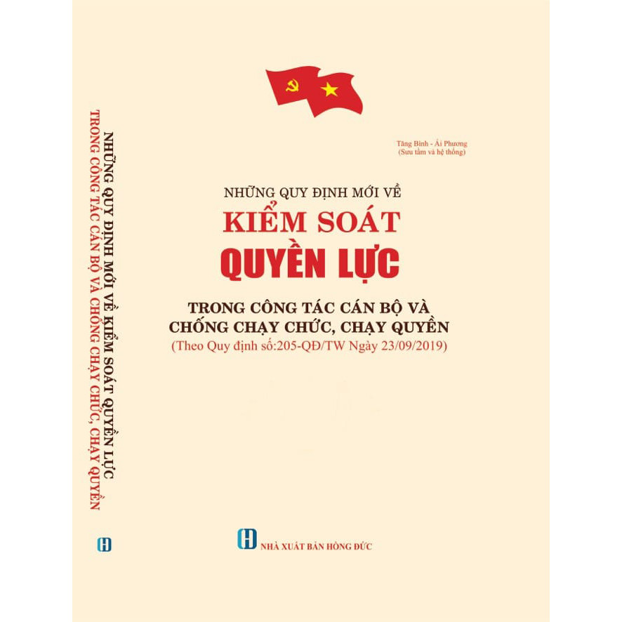 NHỮNG QUY ĐỊNH MỚI VỀ KIỂM SOÁT QUYỀN LỰC TRONG CÔNG TÁC CÁN BỘ VÀ CHỐNG CHẠY CHỨC, CHẠY QUYỀN