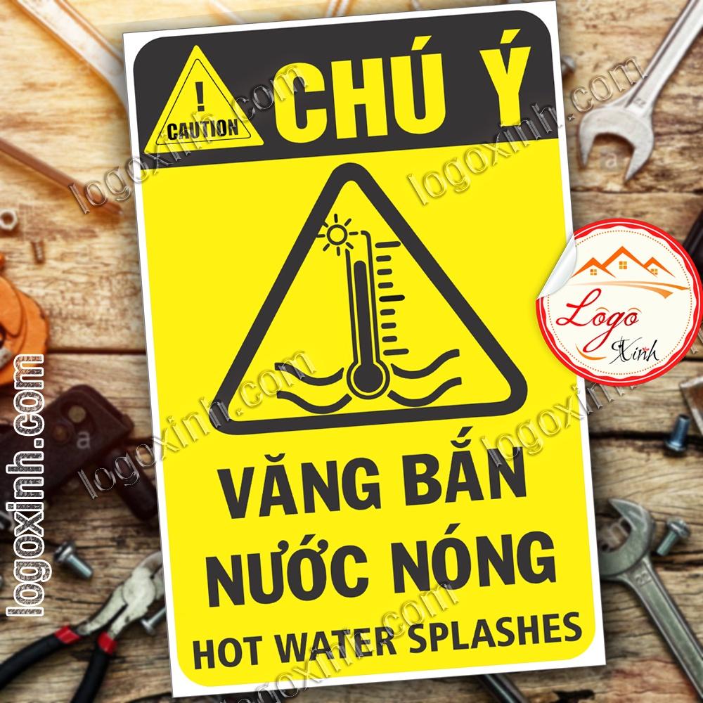 LOGO TEM STICKER BIỂN CẢNH BÁO CẨN THẬN NƯỚC NÓNG HOT WATER - BIỂN CẢNH BÁO AN TOÀN LAO ĐỘNG