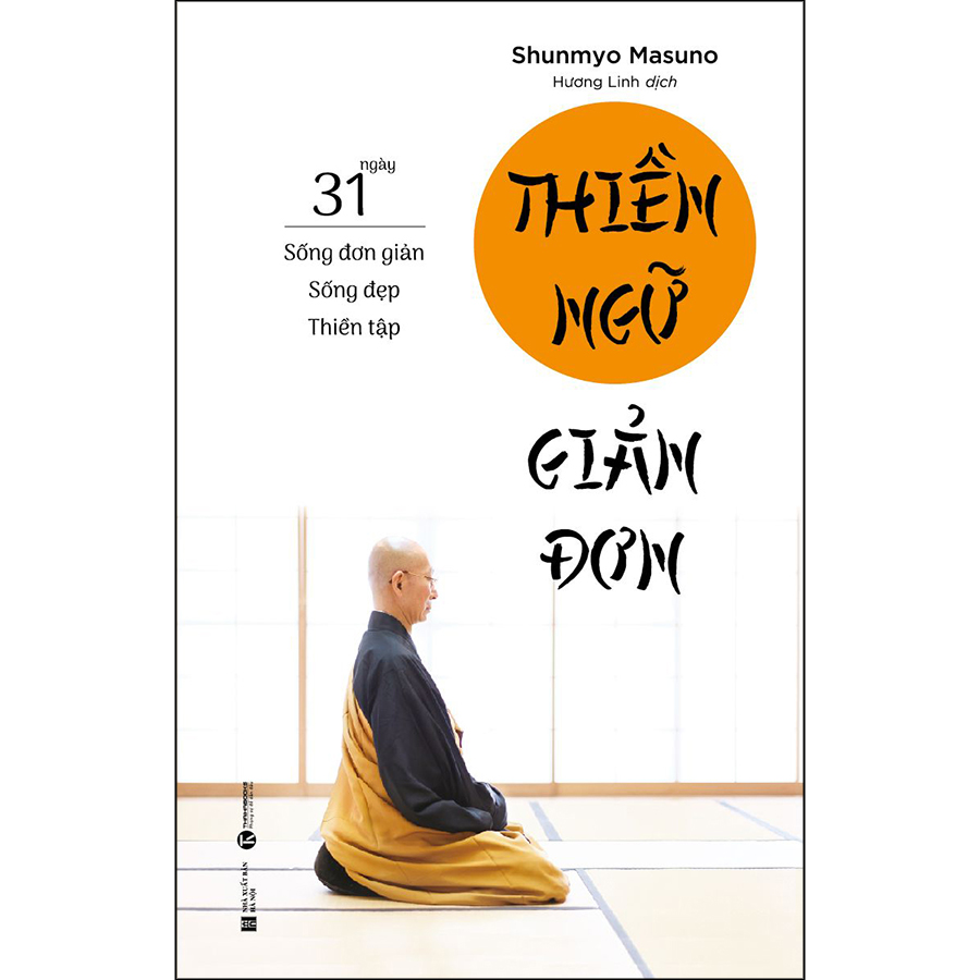 Sổ Tay Thiền Ngữ Giản Đơn - 31 Ngày Sống Đơn Giản - Sống Đẹp - Thiền Tập