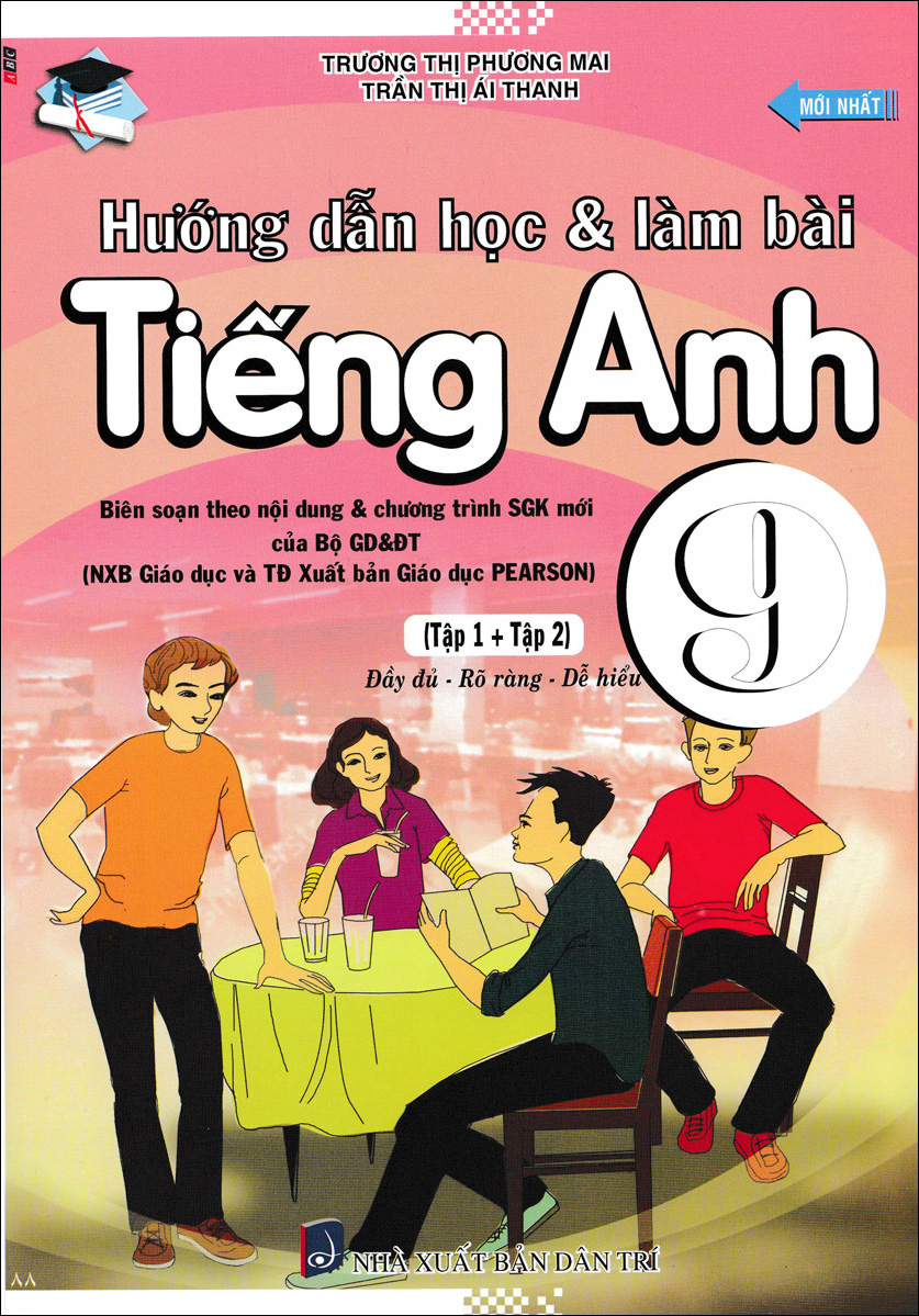 Hướng dân học và làm bài tiếng Anh 9