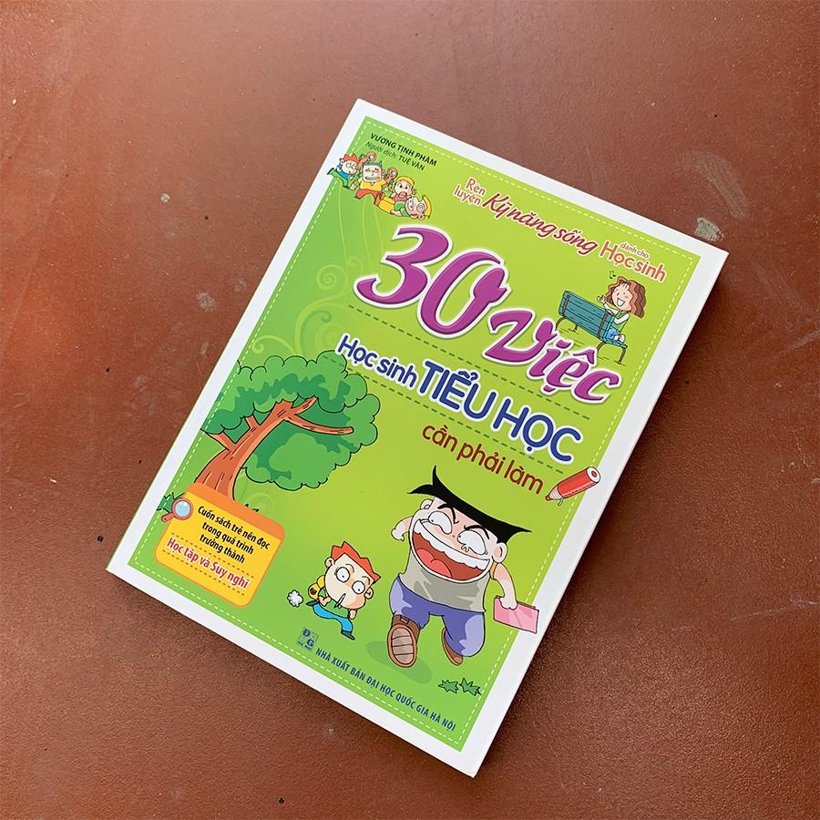 Sách 30 Việc Học Sinh Tiểu Học Cần Phải Làm - Minh Long