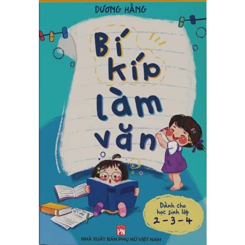 Sách - Bí kíp làm văn - Dành cho lớp 2 - 3 - 4