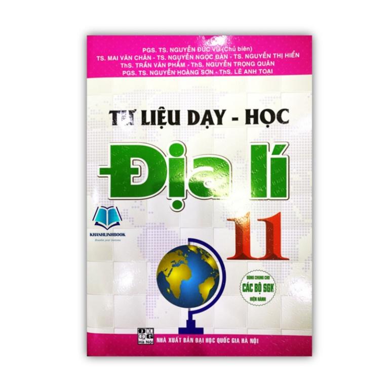 Sách - Tư Liệu Dạy - Học Địa lí 11 (Dùng Chung Cho Các Bộ SGK Hiện Hành) (HA)