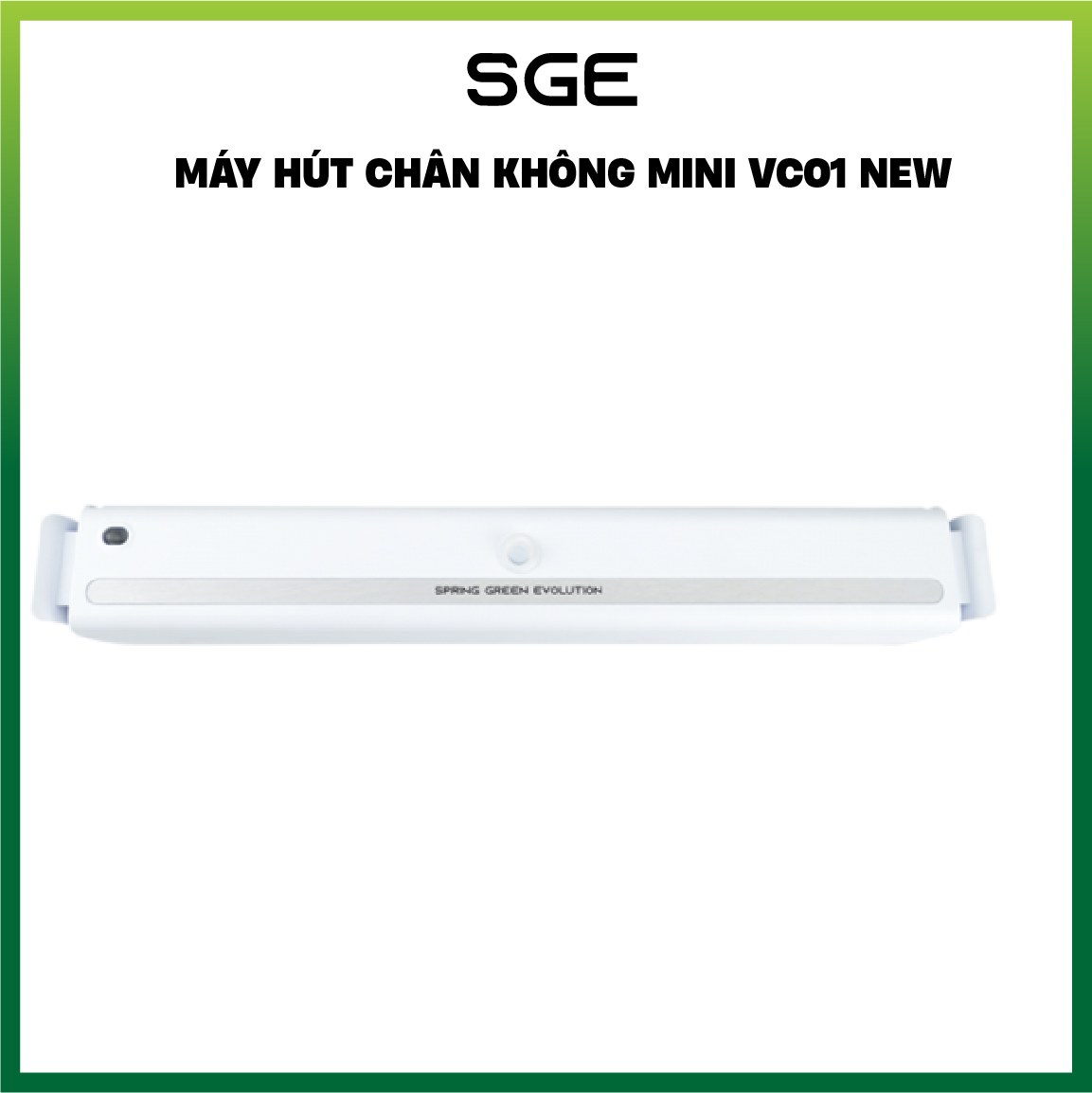 Máy hút chân không cầm tay Spring Green Evolution VC01 NEW - Hàng chính hãng