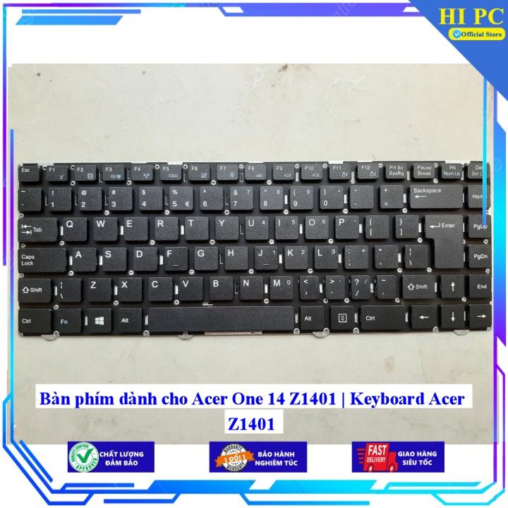 Bàn phím dành cho Acer One 14 Z1401 | Keyboard Acer Z1401 - Phím Zin - Hàng Nhập Khẩu